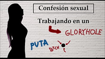 Spanish audio. Confesi&oacuten sexual: Ella trabaja en un gloryhole.