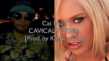 CAVICALIFORNIA Cat Food [Prod. by Kagney Linn]